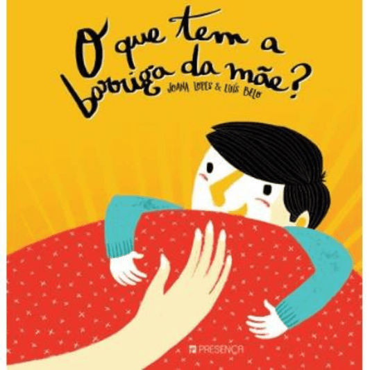 Livro - O Que Tem a Barriga da Mãe? - O Gato das Fraldas