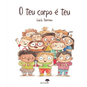 Livro O Teu Corpo é Teu e de Mais Ninguém 4-6 Anos