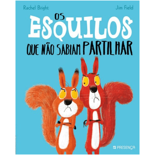 Livro - Os Esquilos que não sabiam partilhar - O Gato das Fraldas